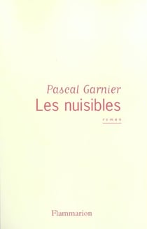 Nuisibles (les)