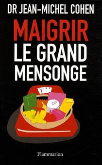 Maigrir, le grand mensonge