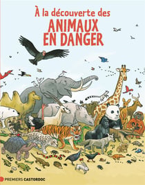 A la decouverte des animaux en danger