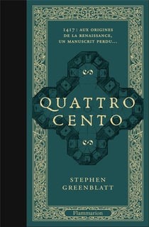 Quattrocento - 1417 : aux origines de la Renaissance, un manuscrit perdu...