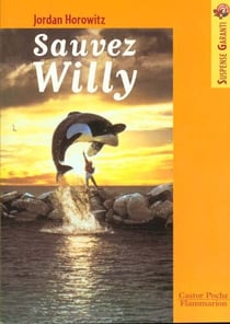 Sauvez willy ! - - suspense garanti, roman, junior des 9/10ans