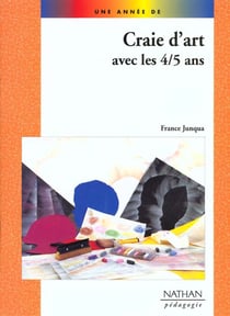 Craie d'art 4/5 ans pedagogie coll. une annee de