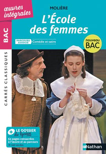 Oeuvres intégrales - Bac : l'école des femmes