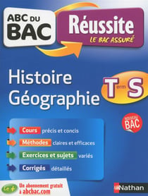 ABC du BAC Réussite Histoire Géographie Term S