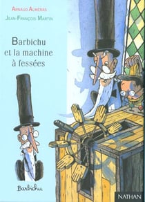 Barbichu et la machine a fessees