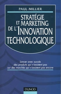 Strategie et marketing de l'innovation technologique
