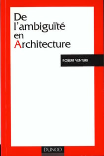 De l'ambiguite en architecture - 3eme edition