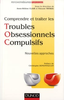 Comprendre et traiter les troubles obsessionnels compulsifs
