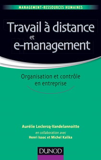 Travail à distance et management - organisation et contrôle