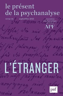 Le Présent de la psychanalyse n.6 : l'étranger