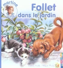 Follet dans le jardin t7 - martine raconte