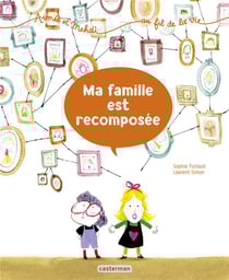 Aimée et Mehadi... au fil de la vie Tome 4 : ma famille est recomposée