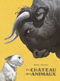 Le château des animaux : Intégrale Tomes 1 et 2