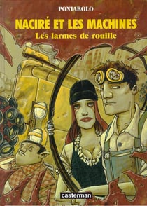 Nacire et les machines t1 - les larmes de rouille