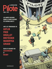 La révolution Pilote - 1968-1972