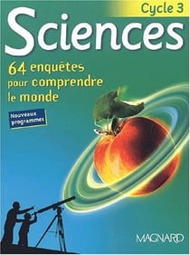 Odysséo - sciences - cycle 3 - livre de l'élève (édition 2003)