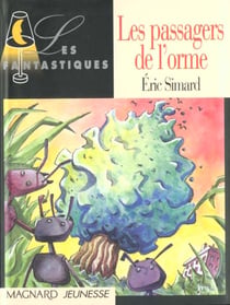 Les passagers de l'orme