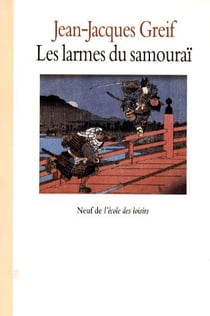 Les Larmes Du Samourai (11 Ans)