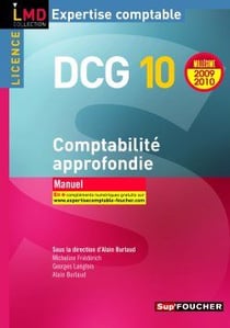 Dcg 1 - comptabilité approfondie - manuel (édition 2009-2010)