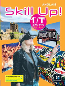 Skill up ! : anglais - 1re, terminale bac pro - livre élève - A2>B1+