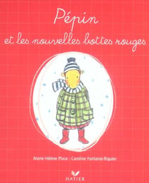 Pepin et les nouvelles bottes rouges