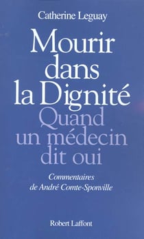 Mourir dans la dignite quand un medecin dit oui