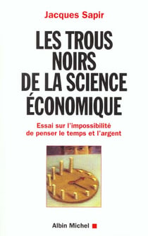 Les trous noirs de la science economique