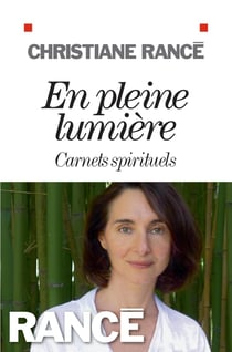 En pleine lumière - carnets spirituels