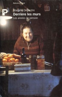 Derrière les murs - les années de pension