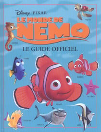 Le monde de nemo - le guide officiel