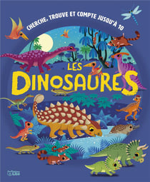Cherche, trouve et compte : les dinosaures