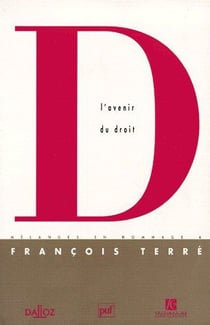 Mélanges en l'honneur de François Terré - L'avenir du droit