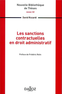 Les sanctions contractuelles en droit administratif - Volume 189