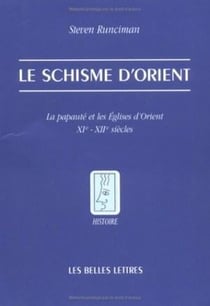 Schisme d'orient (le)