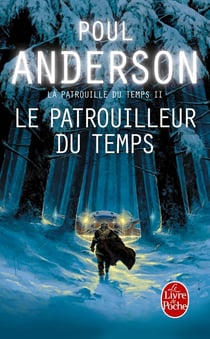 La Patrouille du Temps Tome 2 : Le Patrouilleur du temps