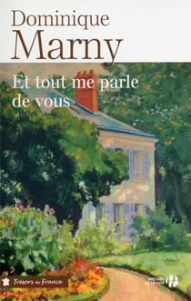 Et tout me parle de vous