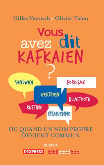 Vous avez dit kafkaien ?