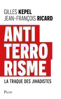 Antiterrorisme : La traque des jihadistes