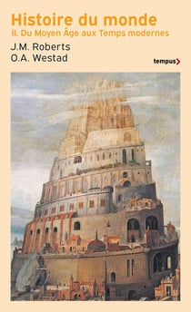 Histoire du monde Tome 2 : Du Moyen Âge aux Temps modernes