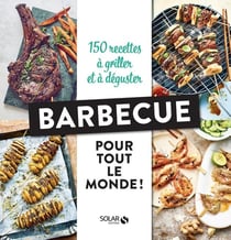 Barbecue pour tout le monde !