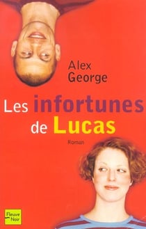 Les infortunes de lucas