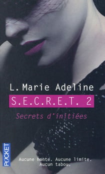 S.E.C.R.E.T. T02 Secrets D'Initiees
