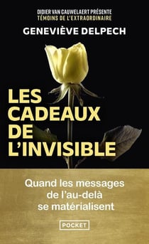Les Cadeaux de l'invisible : Quand les messages de l'au-delà se matérialisent