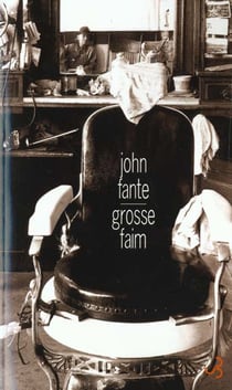 Grosse faim : nouvelles 1932-1959