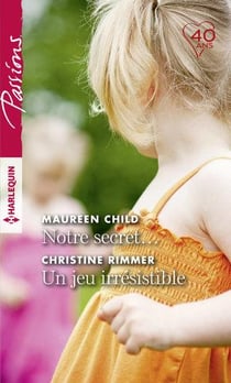 Notre secret... un jeu irrésistible