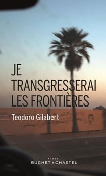 Je transgresserai les frontières