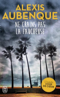 Ne Crains Pas La Faucheuse