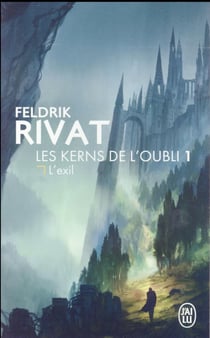 Les Kerns de l'oubli Tome 1 : l'exil