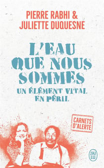 L'eau que nous sommes - un élément vital en péril