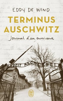 Terminus Auschwitz : journal d'un survivant